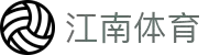 JN江南·(中国区)体育官方网站-JNSPORTS
